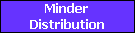 Minder
Distribution